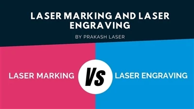 Laserová gravírování vs laserové značení: Aplikace a výhody